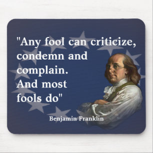 Benjamin Franklin Quote on Fools Mouse Mat