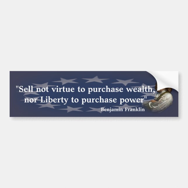 Benjamin Franklin Quote on Purchasing Power Bumper Sticker (Front)