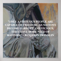 BENJAMIN FRANKLIN QUOTE - POSTER