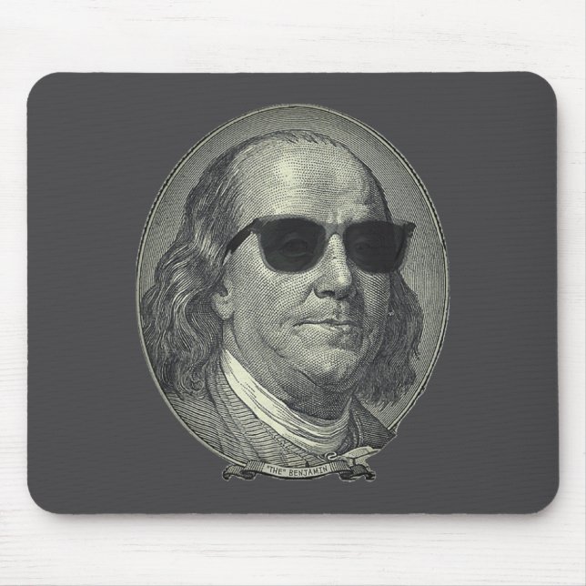 Benjamin Franklin The Benjamin Its All About  Mouse Mat (Front)