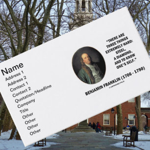 Benjamin Franklin Three Things Extremely Hard Business Card