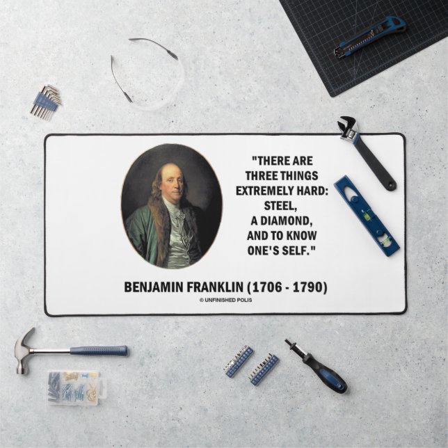 Benjamin Franklin Three Things Extremely Hard Desk Mat (Workstation)