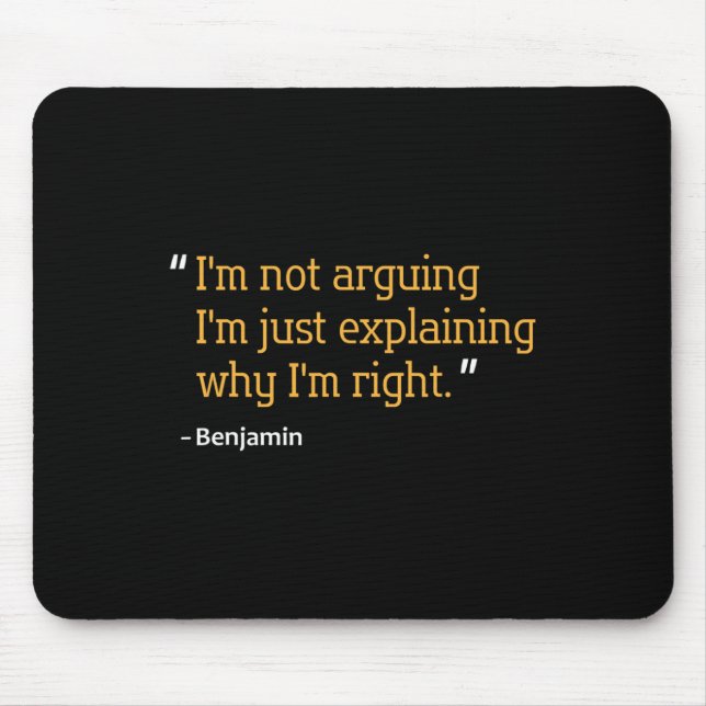 Benjamin Gift Quote Funny Birthday Personalised Na Mouse Mat (Front)
