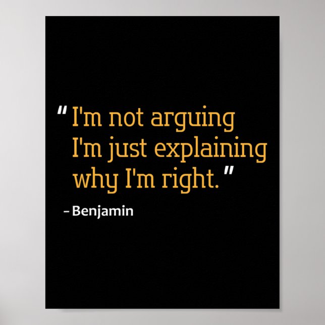 Benjamin Gift Quote Funny Birthday Personalised Na Poster (Front)