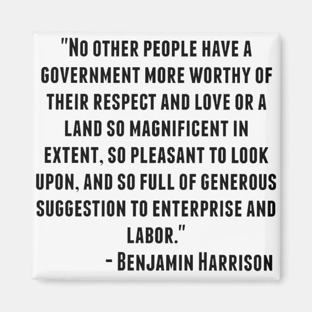 Benjamin Harrison Quote Magnet (Front)