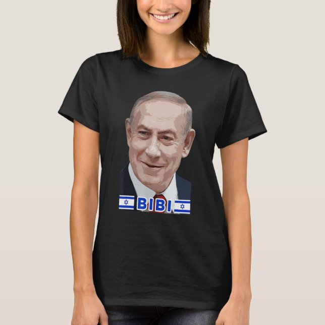 Benjamin Netanyahu - Bibi, Prime Minister of State T-Shirt (Front)