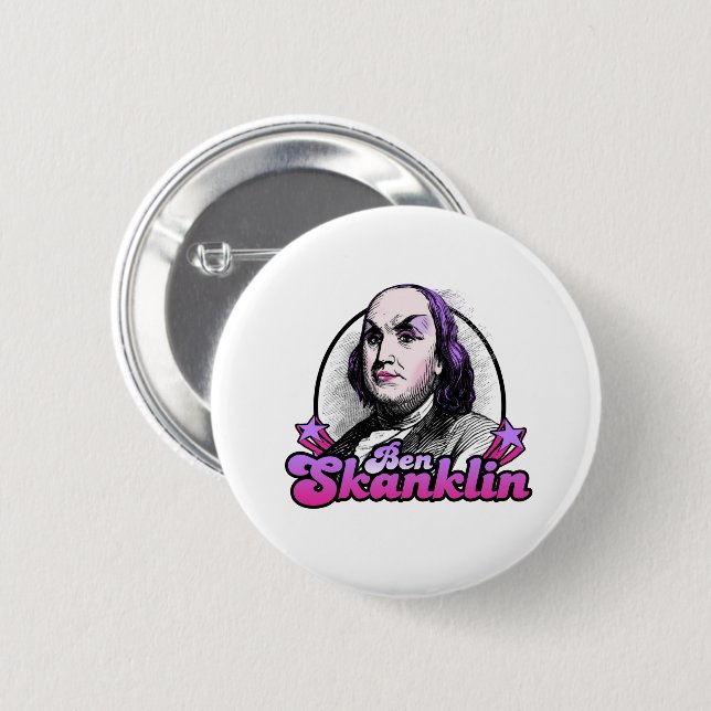 Benjamin Skanklin 6 Cm Round Badge (Front & Back)