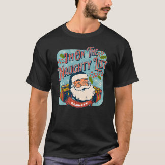 Bennett Christmas Naughty List  Santa xmas holiday T-Shirt