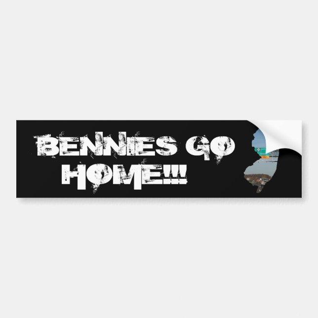 BENNIES GO HOME!!! BUMPER STICKER (Front)