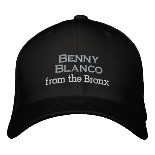 Benny Blanco from the Bronx Embroidered Hat (Front)