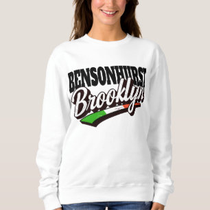 Bensonhurst Brooklyn Sweatshirt