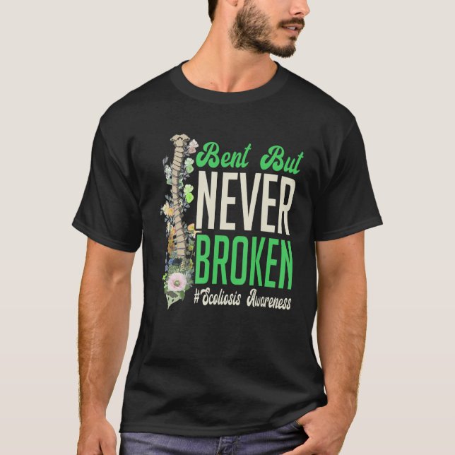 Bent But Never Broken Scoliosis Awareness Floral S T-Shirt (Front)