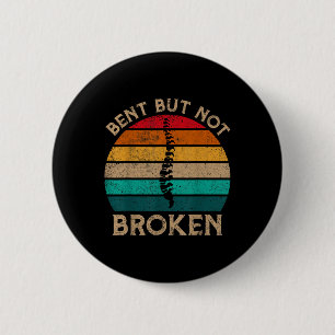 Bent But Not Broken Retro Scoliosis Awareness Warr 6 Cm Round Badge