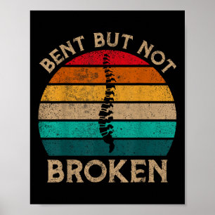 Bent But Not Broken Retro Scoliosis Awareness Warr Poster