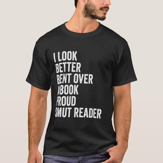 Bent Over A Book Funny Romance Reader Smut Tee (Front)