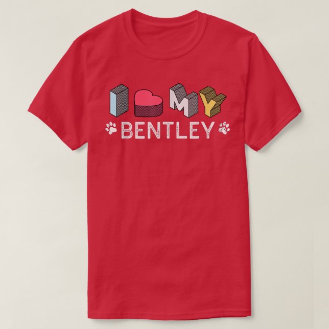 Bentley Personalized Dog Name Bentley Pet Lover  T-Shirt (Design Front)