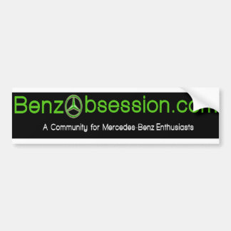 benzobsession bumper sticker