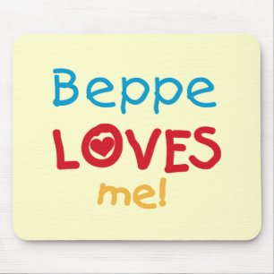 Beppe Loves Me T-shirts and Gifts Mouse Mat