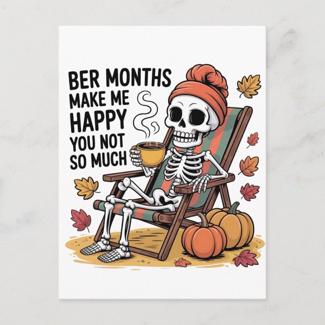 Ber Months Make Me Happy You Not So Much Spooky   Holiday Postcard (Front)
