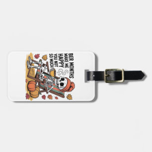 Ber Months Make Me Happy You Not So Much Spooky   Luggage Tag