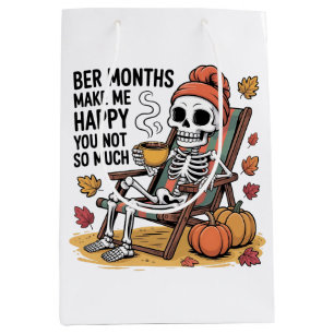 Ber Months Make Me Happy You Not So Much Spooky   Medium Gift Bag