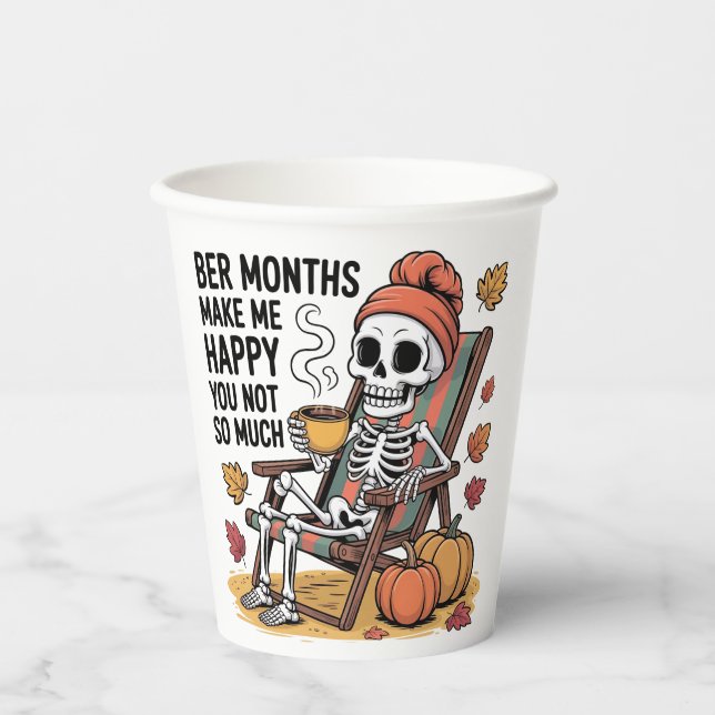 Ber Months Make Me Happy You Not So Much Xmas Paper Cups (Front)