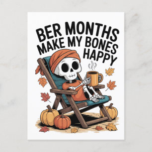 Ber Months Make My Bones Happy Holiday Postcard