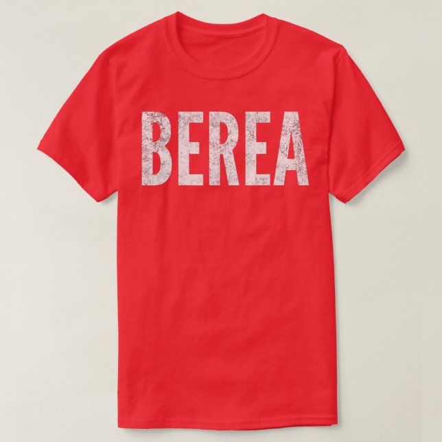 Berea Kentucky  T-Shirt (Design Front)