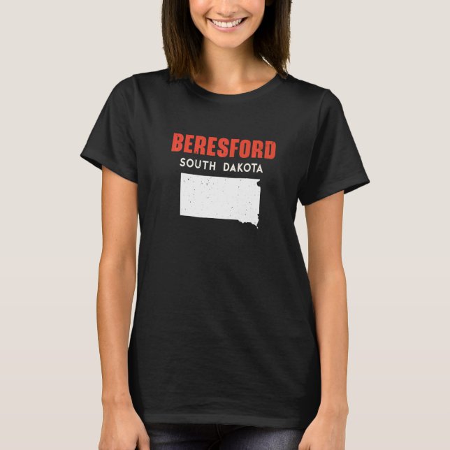 Beresford South Dakota USA State America Travel So T-Shirt (Front)