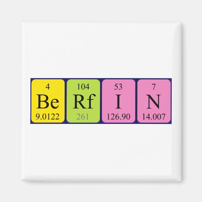 Berfin periodic table name magnet (Front)
