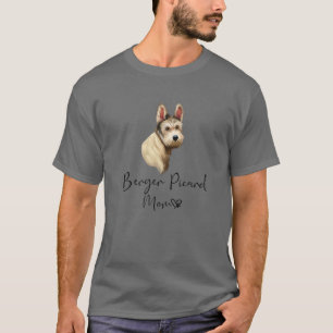 Berger Picard Mum Cute Puppy Dog Owner Berger Pica T-Shirt