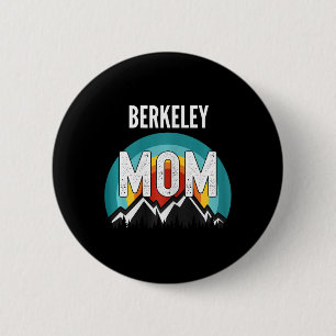 Berkeley Mom Mama Mom Mothers Day  6 Cm Round Badge