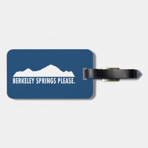 Berkeley Springs West Virginia Please Luggage Tag