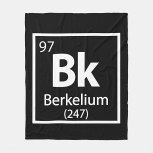 Berkelium - Berkeley Science Periodic Table Fleece Blanket