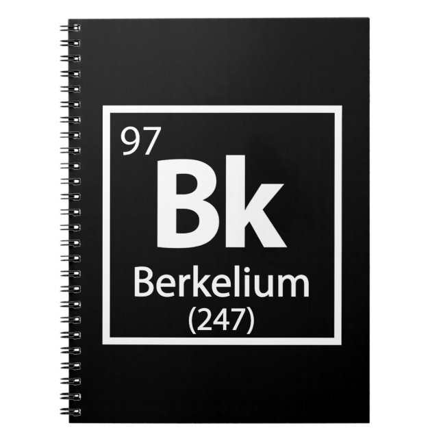 Berkelium - Berkeley Science Periodic Table Notebook (Front)