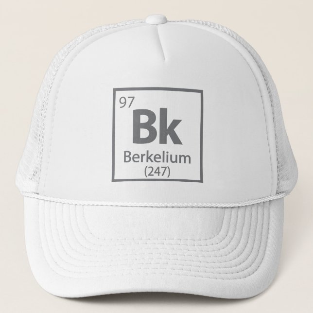 Berkelium - Berkeley Science Periodic Table Trucker Hat (Front)