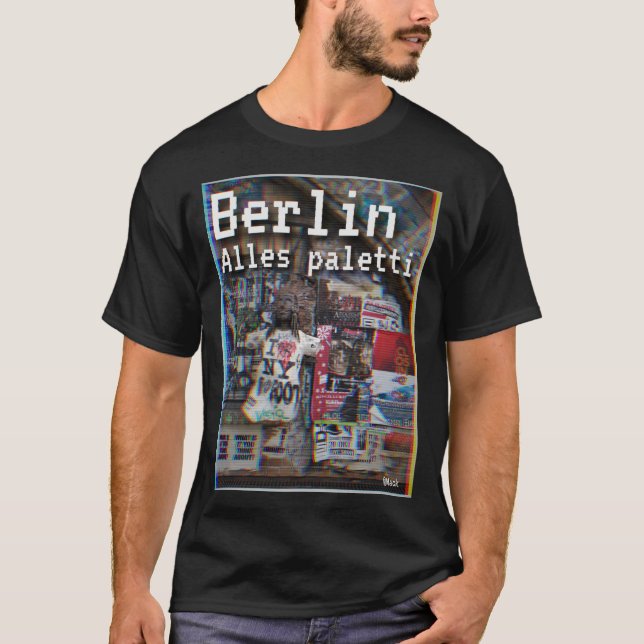 Berlin Alles Paletti Street Urban Art T Shirt (Front)