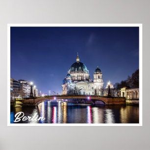 Berlin Cathedral in Berlin, Germany Poster
