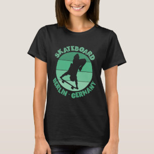 Berlin Germany Skateboarder Urn Skateboarding 1 T-Shirt