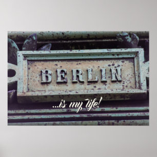 Berlin is my life! I love Berlin, Germany capital Poster