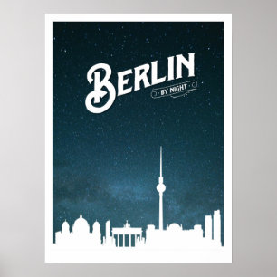 Berlin skyline by night, Berlin, Germany - Deutsch Poster