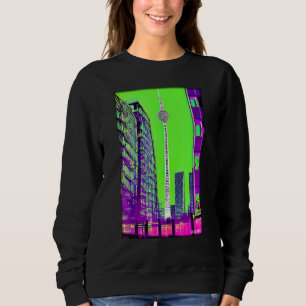 Berlin TV Tower Berlin City Street Sight Landmark Sweatshirt