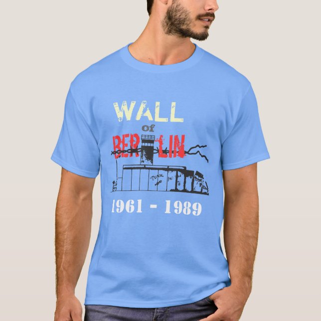 Berlin Wall T-Shirt (Front)