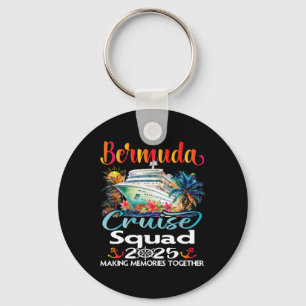 Bermuda Cruise Squad 2025 Bermuda Friend Family Cr Key Ring