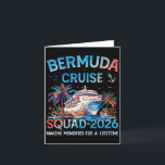 Bermuda Cruise Squad 2026 Family Vacation  Card<br><div class="desc">Bermuda Cruise Squad 2026 Family Vacation</div>
