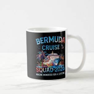 Bermuda Cruise Squad 2026 Family Vacation Coffee Mug