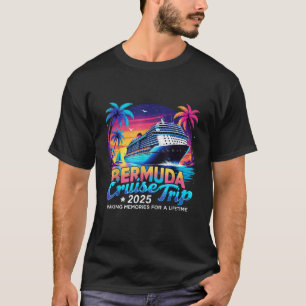 Bermuda Cruise Trip 2025 Sunset Vacation Gift  T-Shirt