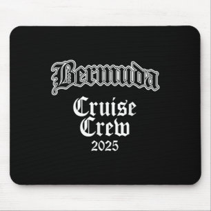 Bermuda Family Cruise Crew 2025  Mouse Mat