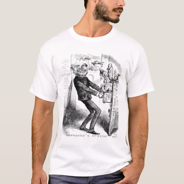 Bernanke's Dresser T-Shirt (Front)