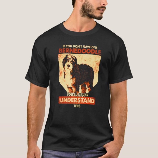 Bernedoodle Dog  Bernedoodle  4 T-Shirt (Front)